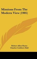 Cover: Missions From The Modern View (1905) - Kessinger Publishing