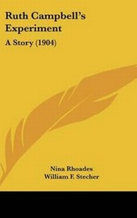 Enlarge image Cover: Ruth Campbell's Experiment - Kessinger Publishing