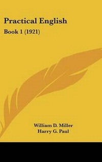 Enlarge image Cover: Practical English - Kessinger Publishing