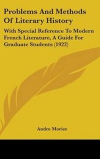 Enlarge image Cover: Problems And Methods Of Literary History - Kessinger Publishing