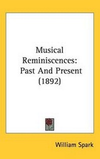 Enlarge image Cover: Musical Reminiscences - Kessinger Publishing