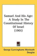 Cover: Samuel And His Age - Kessinger Publishing