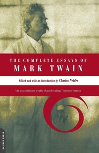 Enlarge image Cover: The Complete Essays Of Mark Twain - Da Capo Press Inc