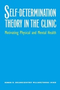 Cover: Self-Determination Theory in the Clinic - Yale University Press