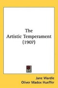 Cover: The Artistic Temperament (1907) - Kessinger Publishing