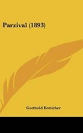 Cover: Parzival (1893) - Kessinger Publishing