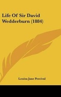 Cover: Life Of Sir David Wedderburn (1884) - Kessinger Publishing