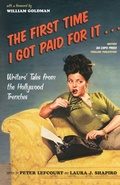 Cover: The First Time I Got Paid For It - Da Capo Press Inc