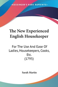 Abbildung von: The New Experienced English Housekeeper - Kessinger Publishing