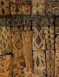 Cover: How to Read Oceanic Art - Yale University Press