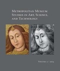 Cover: Metropolitan Museum Studies in Art, Science, and Technology, Volume 2 - Yale University Press