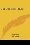 Cover: The One Before (1902) - Kessinger Publishing