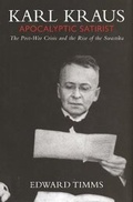 Cover: Karl Kraus: Apocalyptic Satirist, Volume 2 - Yale University Press
