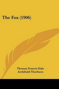 Enlarge image Cover: The Fox (1906) - Kessinger Publishing