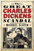 Cover: The Great Charles Dickens Scandal - Yale University Press