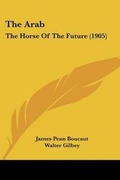 Cover: The Arab - Kessinger Publishing