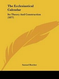 Enlarge image Cover: The Ecclesiastical Calendar - Kessinger Publishing