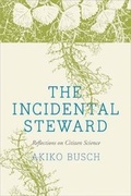 Cover: The Incidental Steward - Yale University Press