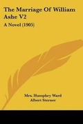 Cover: The Marriage Of William Ashe V2 - Kessinger Publishing