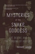Cover: Mysteries Of The Snake Goddess - Da Capo Press Inc