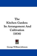 Cover: The Kitchen Garden - Kessinger Publishing Co