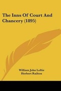 Cover: The Inns Of Court And Chancery (1895) - Kessinger Publishing