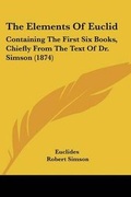 Cover: The Elements Of Euclid - Kessinger Publishing Co
