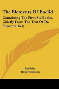 Enlarge image Cover: The Elements Of Euclid - Kessinger Publishing Co