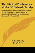 Cover: The Life And Posthumous Works Of Richard Claridge - Kessinger Publishing