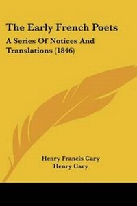 Enlarge image Cover: The Early French Poets - Kessinger Publishing Co