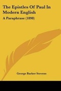 Cover: The Epistles of Paul in Modern English - Kessinger Publishing