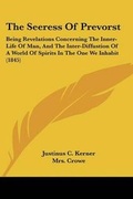 Cover: The Seeress of Prevorst - Kessinger Publishing