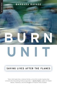 Abbildung von: Burn Unit - Da Capo Press Inc