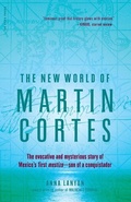 Cover: The New World of Martin Cortes - Da Capo Press Inc