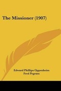 Cover: The Missioner (1907) - Kessinger Publishing