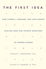 Cover: The First Idea - Da Capo Press Inc