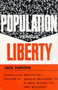 Cover: Population Versus Liberty - Population Policy Press