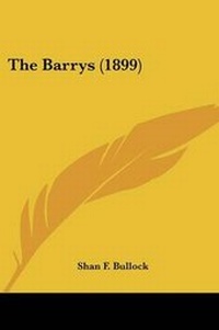 Enlarge image Cover: The Barrys (1899) - Kessinger Publishing