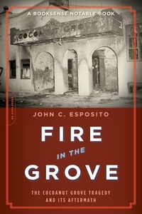 Abbildung von: Fire in the Grove - Da Capo Press Inc