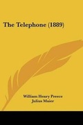 Cover: The Telephone (1889) - Kessinger Publishing