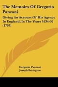 Cover: The Memoirs Of Gregorio Panzani - Kessinger Publishing
