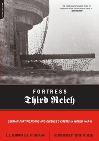 Enlarge image Cover: Fortress Third Reich - Da Capo Press Inc