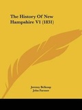 Cover: The History Of New Hampshire V1 (1831) - Kessinger Publishing