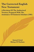 Cover: The Corrected English New Testament - Kessinger Publishing