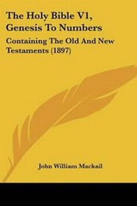 Enlarge image Cover: The Holy Bible V1, Genesis To Numbers - Kessinger Publishing