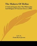 Cover: The Makers Of Hellas - Kessinger Publishing