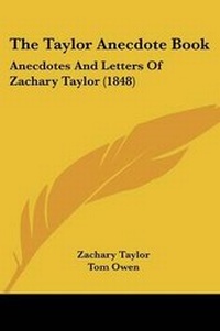 Enlarge image Cover: The Taylor Anecdote Book - Kessinger Publishing