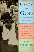 Cover: Crazy for God - Da Capo Press Inc
