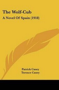 Enlarge image Cover: The Wolf-Cub - Kessinger Publishing