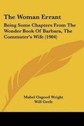 Cover: The Woman Errant - Kessinger Publishing